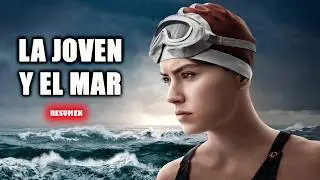 LA PRIMERA MUJER EN CRUZAR EL CANAL DE LA MANCHA - LA JOVEN Y EL MAR | RESUMEN EN 18 MINUTOS