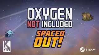 Начинаем новое выживание в Oxygen Not Included: Spaced Out!