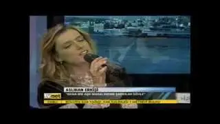 ASLIHAN ERKİŞİ TvNET "Bana bir aşk masalından"