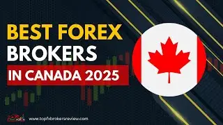 Best Forex Broker in Canada | The 10 Best Forex Brokers in Canada (2025)