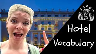 Hotel Vocabulary: Learn English Vocabulary at a Hotel!  🏨     ホテルボキャブラリー：ホテルで英語のボキャブラリーを学ぼう！