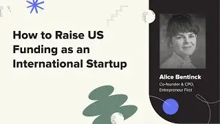 How to Raise US Funding as an International Startup (Startup Grind Global 2022)