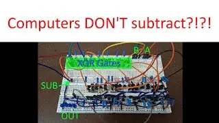 How Computers Subtract Without Subtracting:  Two's Complement (The CPU You can Build, Ep. 4)