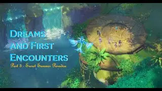 Dreams and First Encounters - Secret Summer Paradise