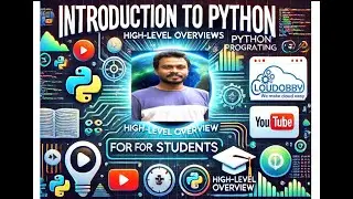 Python | Introduction to Python: High-Level Overview | Sathyamurthy | Student Presentation