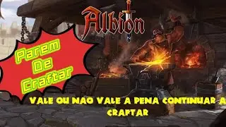 Albion online . Parem de Craftar …