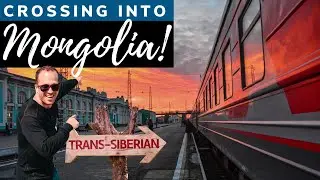 WE MADE IT TO MONGOLIA! (Ending the TRANS-SIBERIAN adventure) | Ulan Ude to Ulaanbaatar | Vlog 10