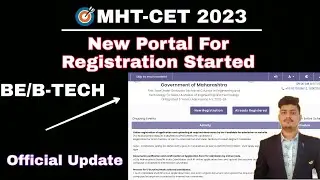 MHT-CET Registration Process Started 2023 | BE B-TECH Registration Started | New Portal Released
