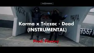 *Instrumental* (Zone 2) Karma x Trizzac - Dead (reprod. Flozzey)