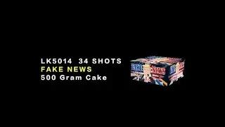 LK5014 Fake News 34 Shots 500g Cake Fireworks