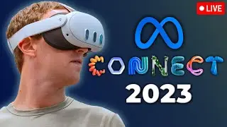 Meta Connect 2023 Live - The Quest 3 & Tons More!