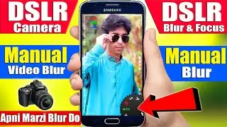 New DSLR camera apps Video Blur & Manual Blur 2019||Best HD camera apps