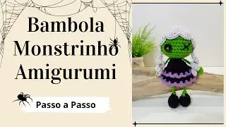 BAMBOLA MONSTRINHO AMIGURUMI | Passo a Passo | Por Mimos da Jô Ateliê