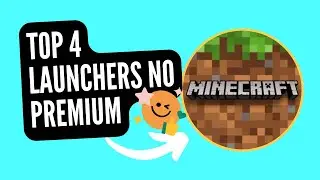 TOP 4 LAUNCHERS PARA MINECRAFT NO PREMIUM | +LINKS