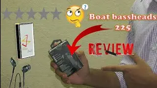 Review of  Boat Bassheads 225 in-Ear Wired Earphone / बोट बेसहेड 225 इन-ईयर वायर्ड ईयरफोन की समीक्षा