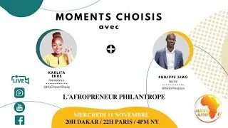 MOMENTS CHOISIS avec Philippe SIMO _ @InvestirAuPays