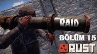 Roof camperları patlatıyoruz (5x) | RUST | Sezon 10 | Bölüm 15