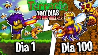 PASSEI 100 DIAS COMO REI DAS ABELHAS NO TERRARIA!