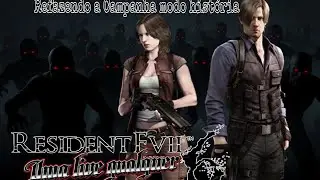 Resident Evil 6 : Refazendo Modo Historia Leon  E Helena #Parte2 (Uma Live Qualquer, Xbox One Series