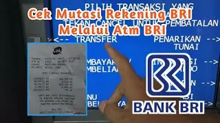 Cara Cek Mutasi Rekening BRI Melalui Atm BRI Terbaru 2026