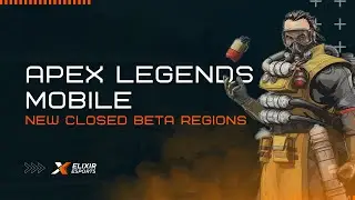 Apex Legends Mobile Closed Beta now available for SEA Region | EliXiR Esports