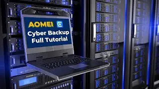 AOMEI Cyberbackup: The Ultimate Step-by-Step Tutorial
