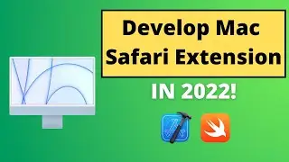 Develop a Mac Safari Extension App in 2022
