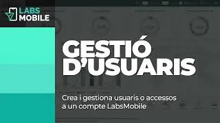 Configura diferents usuaris o accessos al teu compte | LabsMobile