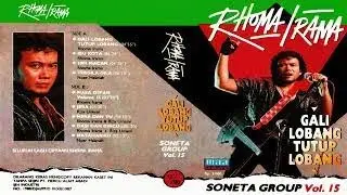Rhoma Irama Album Soneta Volume 15   ~ Gali Lobang Tutup Lobang ~
