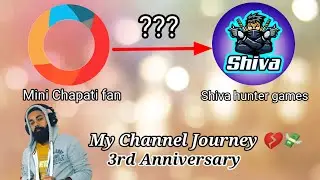 MY YOUTUBE CHANNEL JOURNEY 3rd Anniversary special ft. @ChapatiHindustaniGamer