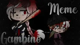 [🖤] Gambino meme || CountryGacha || CanBel || Collab with • Alex • [🖤]