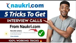 5 Tricks To Get Interview Calls From Naukri.com | Naukri.com Jobs Apply | How To Get Job In 2024