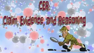Claim, Evidence, Reasoning