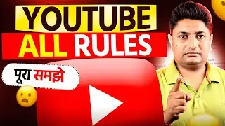 YouTube All Policy 2025 Explained in Hindi | Monetization, Copyright & Guidelines