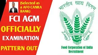 FCI AGM OFFICIALLY EXAMINATION PATTERN OUT