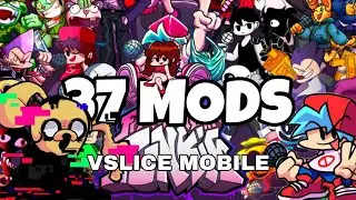 🔥37 MODS V SLICE COMPATÍVEIS COM FRIDAY NIGHT FUNKIN' MOBILE