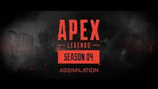 APEX LEGENDS SEASON 4 ASSIMILATION