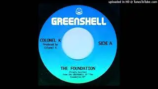 Colonel K - The Foundation (single version)