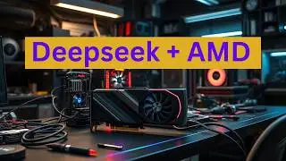 AMD GPU run DeepSeek-R1 reasoning model (AMD native support)