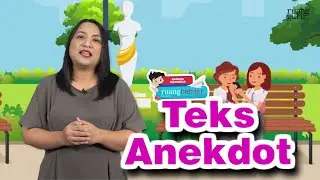 (Ruangguru Video)- ruangbelajar -Indonesia SMA X - Understanding Anecdotal Texts | online tutoring