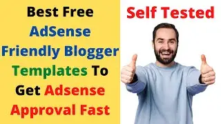 Best free blogger templates 2022 To Adsense Approval Easily- Self Tested Hindi/Urdu.
