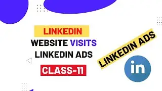 Website Visit Ads LinkedIn Tutorial | LinkedIn Website Traffic Ad 2023 |#11