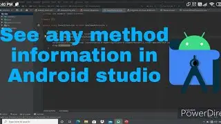 How to check method signature in Android studio | see any method information easily