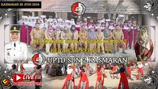 LIVE Pelepasan Siswa/Siswi kelas VI & Kenaikan Kelas I-V UPTD SDN 2 Kasmaran - Widasari / Indramayu