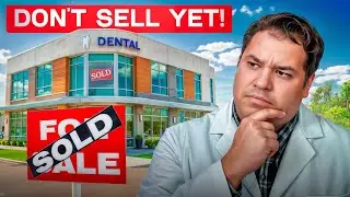 The Mistakes Dentists Make When Selling Their Practice
