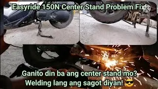 Motorcycle Center Stand Problem Fix! Welding lang ang sagot diyan! 😎