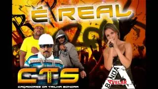E Real - Banda Avelar Feat CTS Kamika-Z