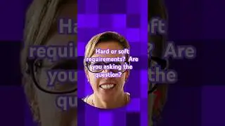 Hard or soft requirements?  Are you asking the question?