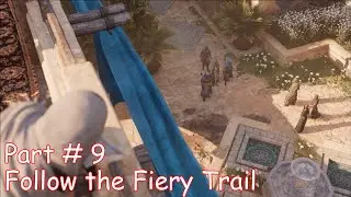 ASSASSIN'S CREED MIRAGE Part 9 - Quest : Follow the Fiery Trail - No Commentary