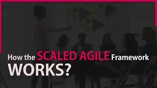 How the Scaled Agile Framework Works? What is Scaled Agile Framework? | ALEPH-GLOBAL SCRUM TEAM ™